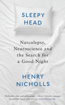 Sleepyhead: The Neuroscience Of A Good Night's Rest Download