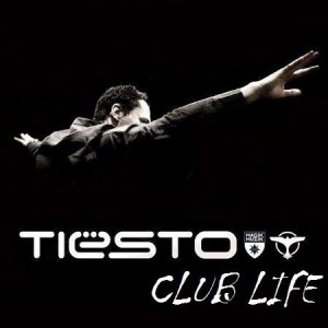 Tiesto Club Life 304 Download